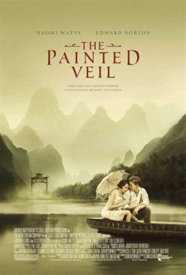 The Painted Veil! Exploring Love, Loss, and Exotic Beauty Through the Lens of Early Cinema