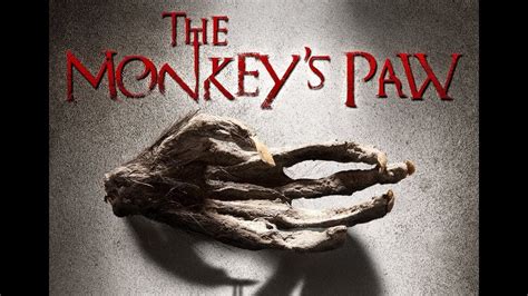 The Monkey's Paw! An exploration of grief and greed with intriguing special effects